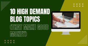 10 High Demand Blog Topics - cover